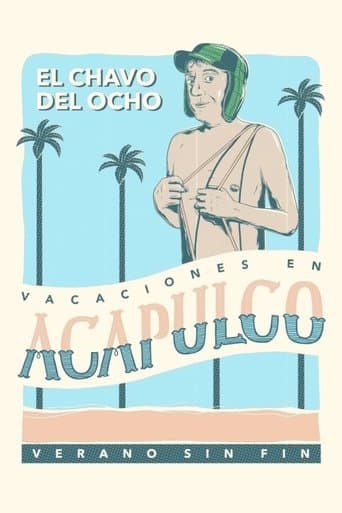 Movie poster for El Chavo - Vacaciones en Acapulco