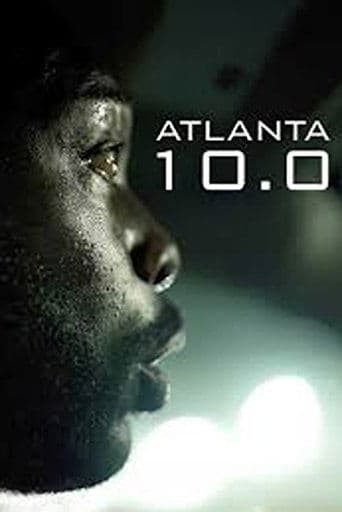 Movie poster for Atlanta 10.0