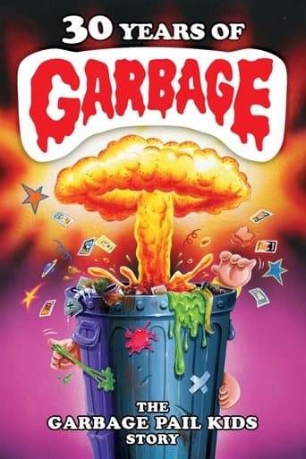 Movie poster for 30 Years of Garbage: The Garbage Pail Kids Story