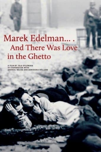 Movie poster for Marek Edelman… And There Was Love in the Ghetto