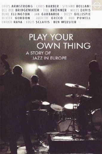 Movie poster for Play Your Own Thing: A Story of Jazz in Europe