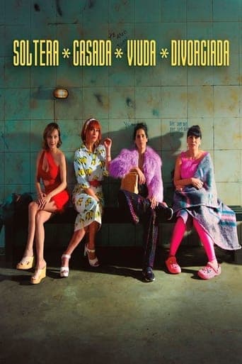 Movie poster for Soltera, casada, viuda, divorciada