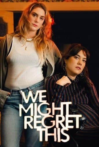 Movie poster for We Might Regret This