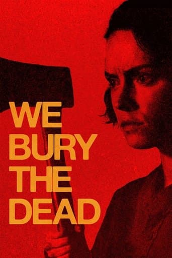 Movie poster for We Bury the Dead