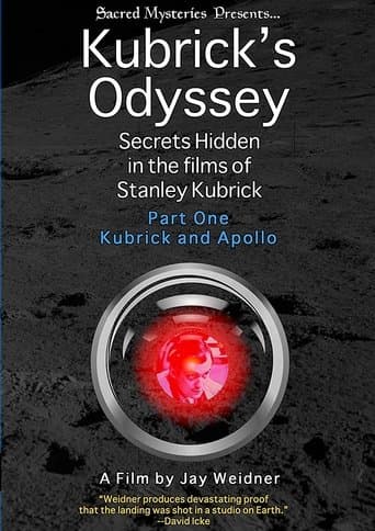 Movie poster for Kubrick's Odyssey: Secrets Hidden in the Films of Stanley Kubrick; Part One: Kubrick and Apollo