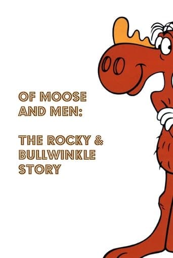 Movie poster for Of Moose and Men: The Rocky and Bullwinkle Story