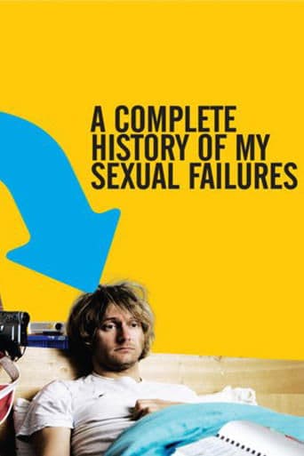Movie poster for A Complete History of My Sexual Failures