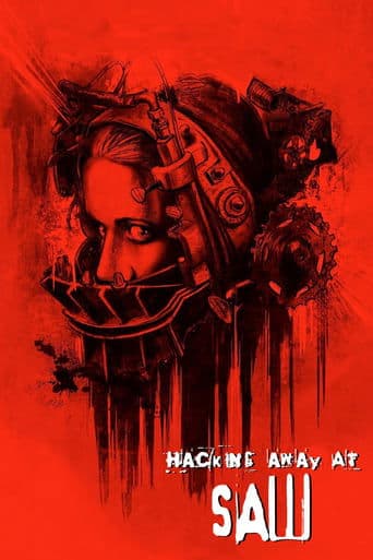 Movie poster for Hacking Away at Saw