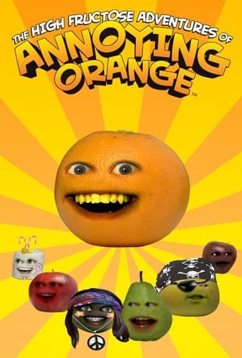 Movie poster for The High Fructose Adventures of Annoying Orange