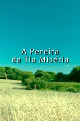 Movie poster for A Pereira da Tia Miséria