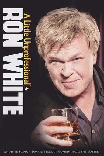 Movie poster for Ron White: A Little Unprofessional