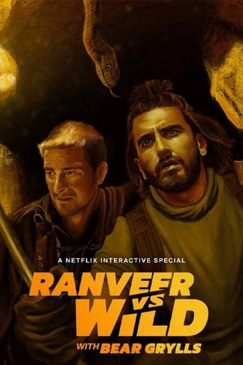 Movie poster for Ranveer vs Wild with Bear Grylls