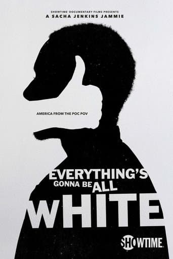 Movie poster for Everything's Gonna Be All White