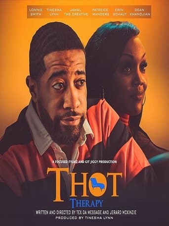 Movie poster for T.H.O.T. Therapy: A Focused Fylmz and Git Jiggy Production