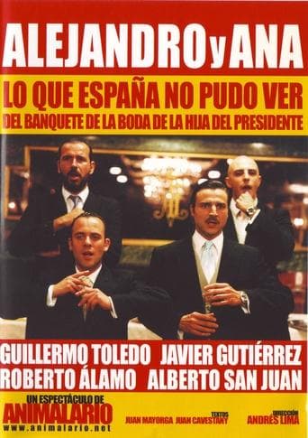 Movie poster for Alejandro y Ana: Lo que España no pudo ver del banquete de la boda de la hija del presidente
