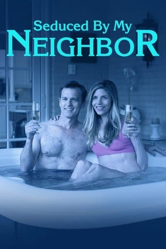 Movie poster for Seduced by My Neighbor