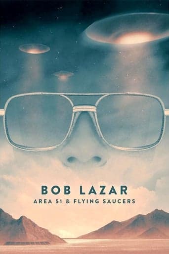 Movie poster for Bob Lazar: Area 51 and Flying Saucers