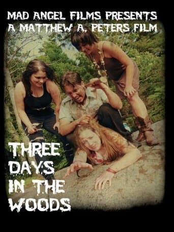 Movie poster for Three Days in the Woods