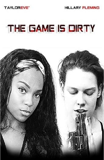 Movie poster for The Game Is Dirty
