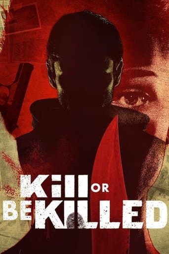 Movie poster for Kill or Be Killed