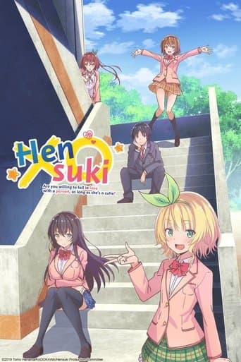 Movie poster for Hensuki: Are You Willing to Fall in Love With a Pervert, As Long As She's a Cutie?
