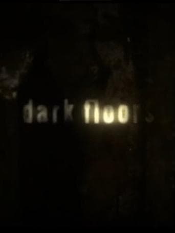 Movie poster for Dark Floors