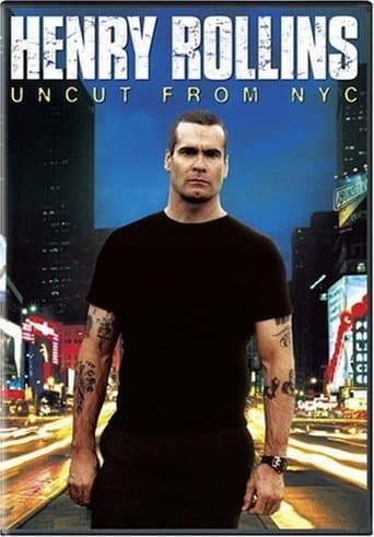 Movie poster for Henry Rollins: Uncut from NYC