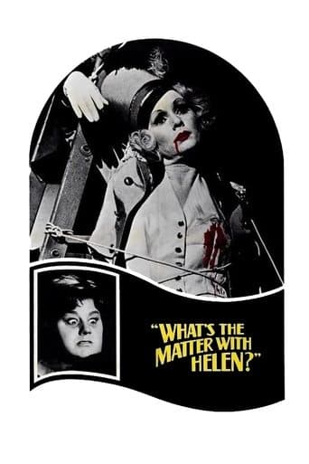 Movie poster for What's the Matter with Helen?