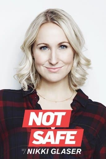 Movie poster for Not Safe with Nikki Glaser