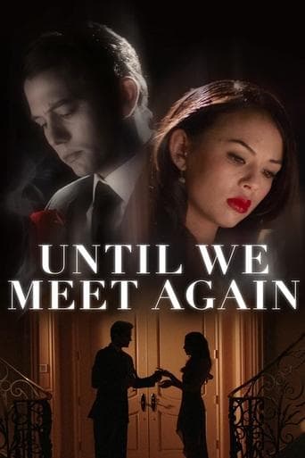 Movie poster for Until We Meet Again