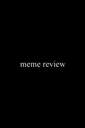 Movie poster for Meme Review
