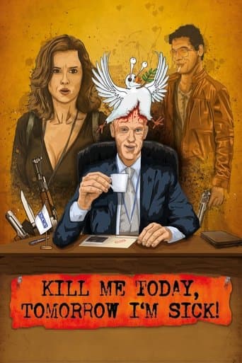 Movie poster for Kill Me Today, Tomorrow I'm Sick!