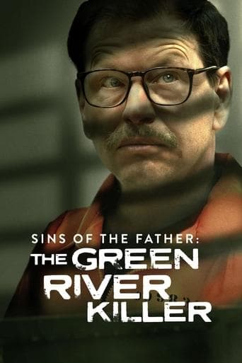 Movie poster for Sins of the Father: The Green River Killer