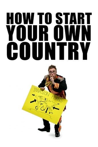 Movie poster for How to Start Your Own Country