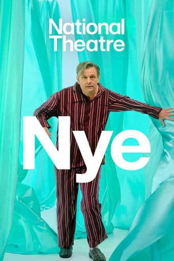Movie poster for National Theatre Live: Nye