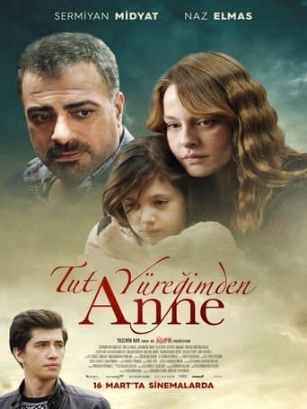 Movie poster for Tut Yüreğimden Anne