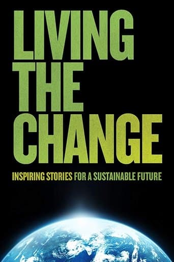 Movie poster for Living the Change: Inspiring Stories for a Sustainable Future