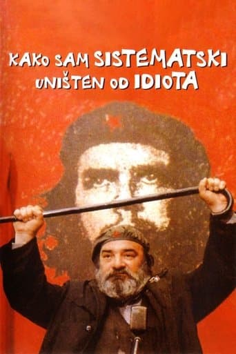 Movie poster for How I Was Systematically Destroyed by Idiots