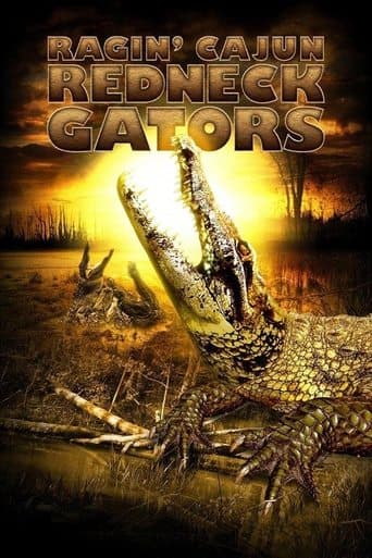 Movie poster for Ragin Cajun Redneck Gators