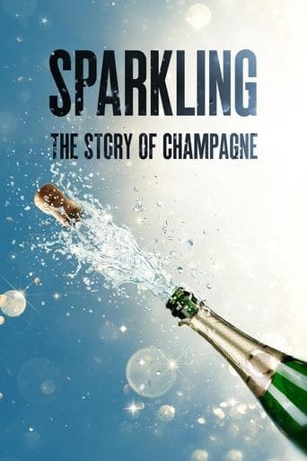 Movie poster for Sparkling: The Story Of Champagne