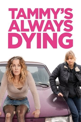 Movie poster for Tammy's Always Dying