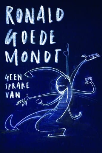 Movie poster for Ronald Goedemondt: Geen Sprake Van