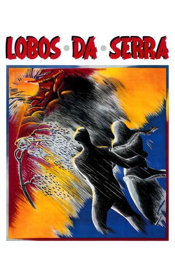 Movie poster for Lobos da Serra