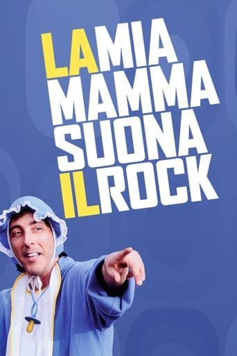 Movie poster for La mia mamma suona il rock