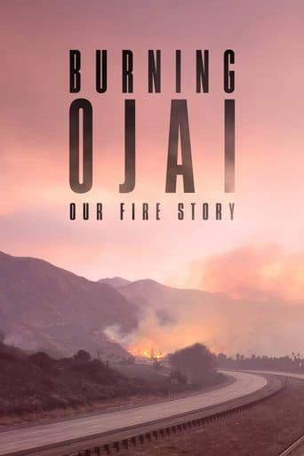 Movie poster for Burning Ojai: Our Fire Story