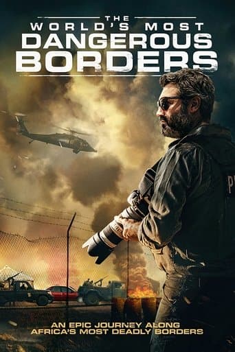 Movie poster for The World's Most Dangerous Borders