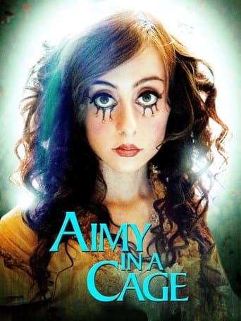 Movie poster for Aimy in a Cage
