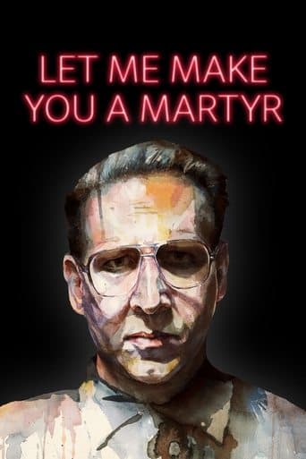 Movie poster for Let Me Make You a Martyr