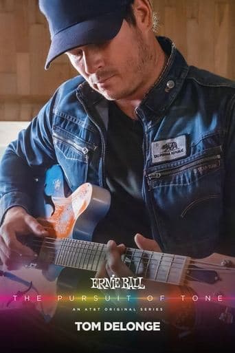 Movie poster for Ernie Ball: The Pursuit of Tone - Tom DeLonge