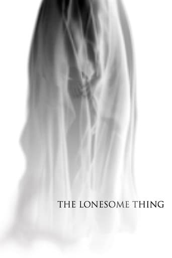 Movie poster for The Lonesome Thing